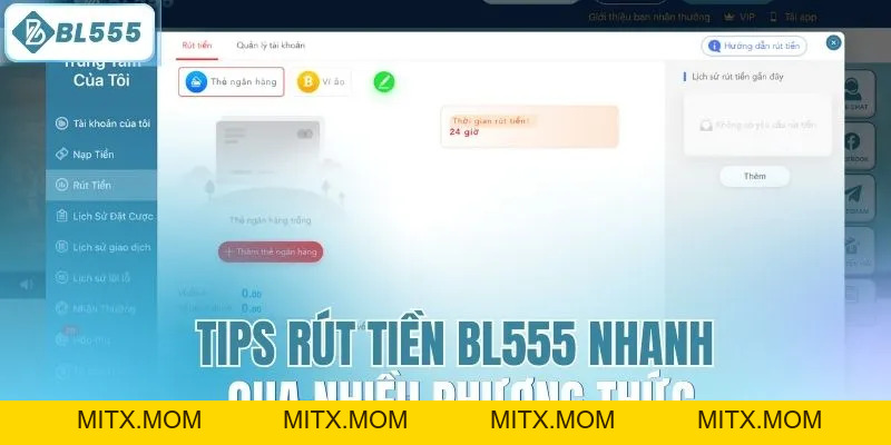 Rút Tiền BL555 – Nhanh Chóng, An Toàn & Minh Bạch - mitx.mom