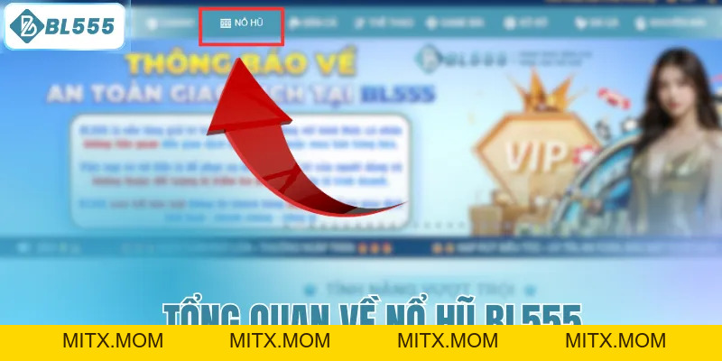 Nổ Hũ BL555 – Slot Game Uy Tín, Trúng Thưởng Lớn & Minh Bạch - mitx.mom